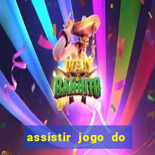 assistir jogo do corinthians ao vivo hoje multi